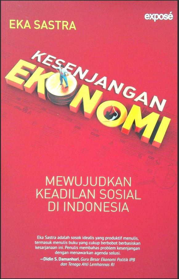 Kesenjangan Ekonomi Mewujudkan Keadilan Sosial Di Indonesia